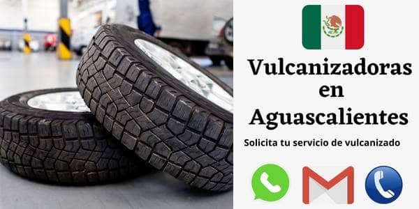 Vulcanizadora Aguascalientes