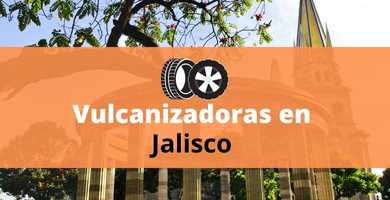 Vulcanizadora en Jalisco