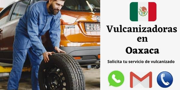 Vulcanizadora Oaxaca