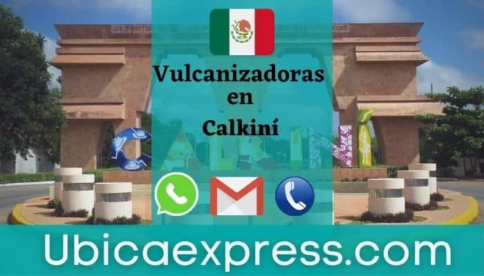 Vulcanizadora en Calkiní