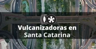 Vulcanizadoras en Santa Catarina