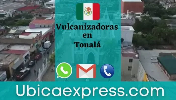 Vulcanizadora en Tonalá