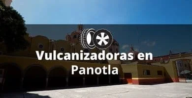 Vulcanizadoras en Panotla