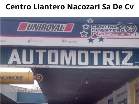 Centro Llantero Nacozari Sa De Cv 